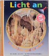 Meyer. Die kleine Kinderbibliothek - Licht an! / In H&ouml;hlen und Grotten