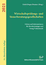 Wirtschaftspr&uuml;fungs- und Steuerberatungsgesellschaften 2021. - 