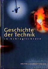 Geschichte der Technik in Schlaglichtern - 