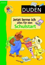 Jetzt lerne ich alles f&uuml;r den Schulstart - Ulrike Holzwarth-Raether, Ute M&uuml;ller-Wolfangel