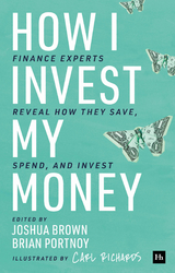 How I Invest My Money - Brian Portnoy, Joshua Brown