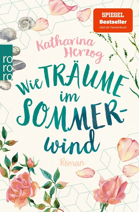 Wie Tr&auml;ume im Sommerwind - Katharina Herzog