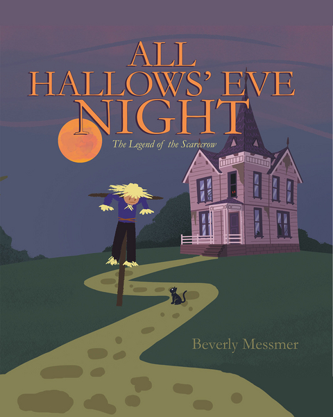 All Hallows' Eve Night - Beverly Messmer