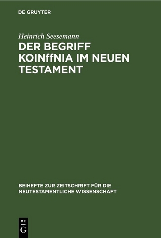 Der Begriff KoinΩnia im Neuen Testament