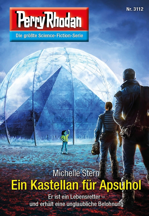 Perry Rhodan 3112: Ein Kastellan f&uuml;r Apsuhol - Michelle Stern