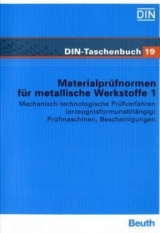 Materialpr&uuml;fnormen f&uuml;r metallische Werkstoffe 1