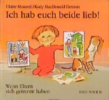 Ich hab euch beide lieb! - Claire Masurel