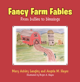 Fancy Farm Fables - Mary Ashley Langley, Angela M. Hayes