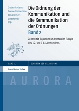 Die Ordnung der Kommunikation und die Kommunikation der Ordnungen. Bd. 2 - 