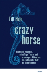 Crazy Horse -  Till Hein