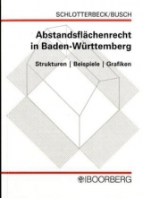Abstandsfl&auml;chenrecht in Baden-W&uuml;rttemberg - Karlheinz Schlotterbeck, Brigitte Busch