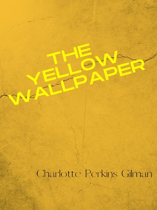 The Yellow Wallpaper