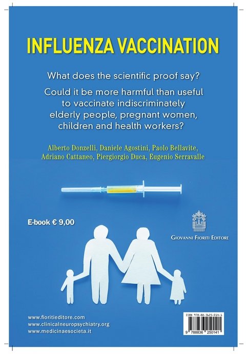 Influenza vaccination: What does the scientific proof say? - Daniele Agostini, Paolo Bellavite, Adriano Cattaneo, Alberto Donzelli, Piergiorgio Duca, Eugenio Serravalle
