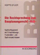 Die Rechtsprechung zum Bauplanungsrecht - RzB - Werner Hoppe, Bernhard St&uuml;er