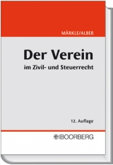 Der Verein im Zivil- und Steuerrecht - Rudi M&auml;rkle, Matthias Alber