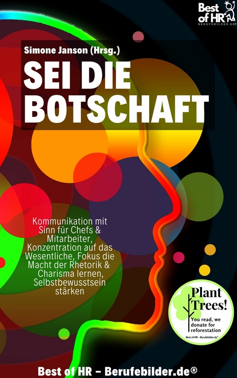 Sei die Botschaft -  Simone Janson