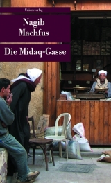 Die Midaq-Gasse - Nagib Machfus