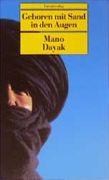 Geboren mit Sand in den Augen - Mano Dayak
