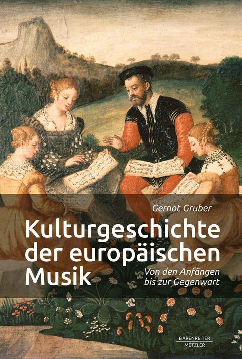 Kulturgeschichte der europ&auml;ischen Musik - Gernot Gruber