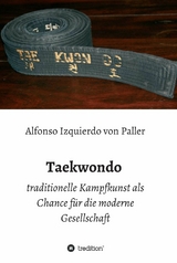 Taekwondo -  Alfonso Izquierdo von Paller