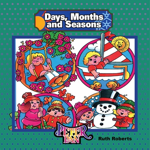 &quote;Learn About&quote; Days, Months & Seasons -  Ruth Roberts