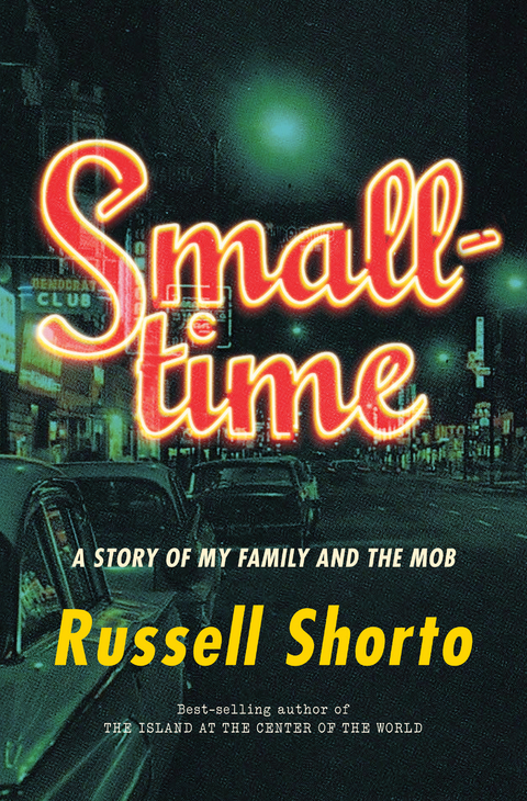 Smalltime - Russell Shorto