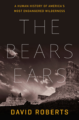 The Bears Ears - David Roberts
