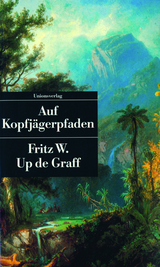 Auf Kopfj&auml;gerpfaden - Fritz W. Up de Graff