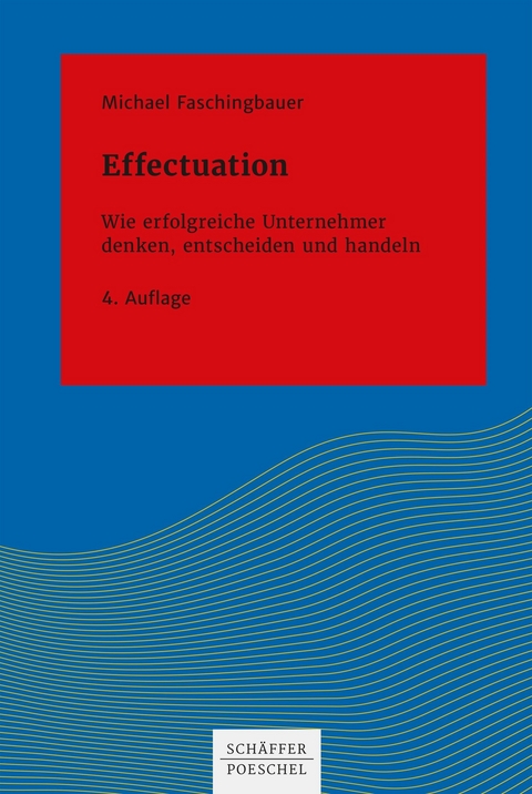 Effectuation - Michael Faschingbauer
