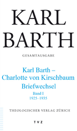 Karl Barth Gesamtausgabe - Karl Barth