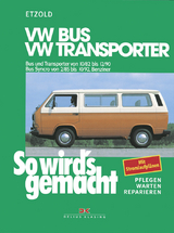 VW Bus und Transporter von 10/82 bis 12/90, VW Bus Syncro von 2/85 bis 10/92 - R&uuml;diger Etzold