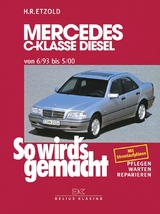 Mercedes C-Klasse Diesel W 202 von 6/93 bis 5/00 - R&uuml;diger Etzold
