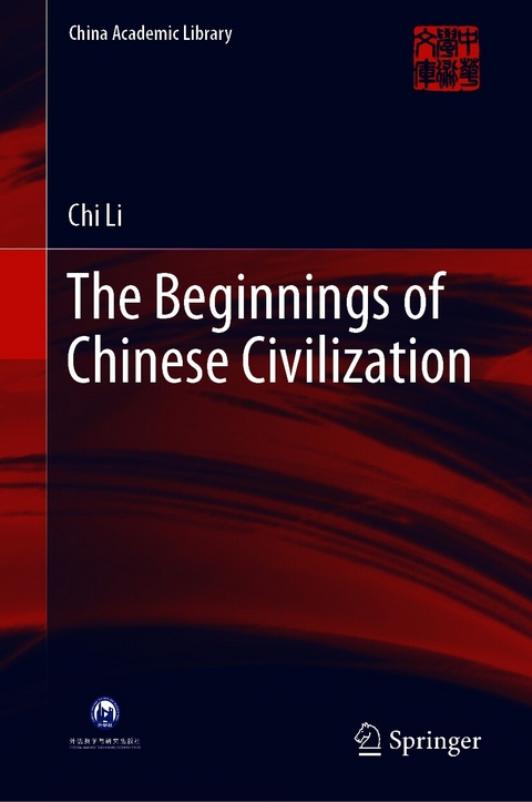 The Beginnings of Chinese Civilization - Chi Li