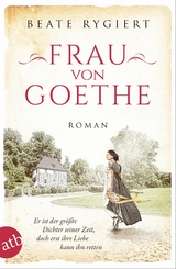 Frau von Goethe - Beate Rygiert