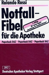 Notfall-Fibel f&uuml;r die Apotheke - Rolando Rossi