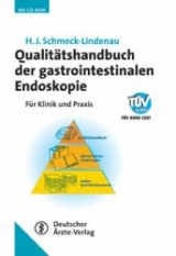 Qualit&auml;tshandbuch der gastrointestinalen Endoskopie - Hans J Schmeck-Lindenau