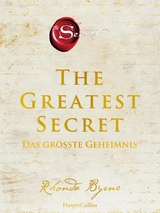 The Greatest Secret &ndash; Das gr&ouml;&szlig;te Geheimnis - Rhonda Byrne