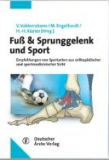 Fu&szlig; & Sprunggelenk und Sport - 