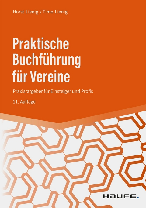 Praktische Buchf&uuml;hrung f&uuml;r Vereine - Horst Lienig, Timo Lienig