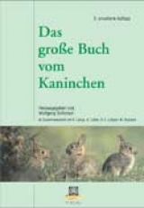 Das gro&szlig;e Buch vom Kaninchen - Wolfgang Schlolaut, Klaus Lange, Klaus L&ouml;hle, Hans Chr L&ouml;liger, Wolfgang Rudolph