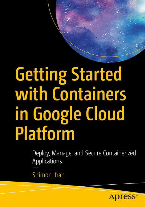Getting Started with Containers in Google Cloud Platform - Shimon Ifrah