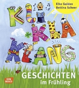 KliKlaKlanggeschichten im Fr&uuml;hling - Elke Gulden, Bettina Scheer