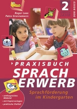 Praxisbuch Spracherwerb, 2. Sprachjahr - Petra Grannemann, Roger Loos