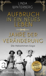 Aufbruch in ein neues Leben & Jahre der Ver&auml;nderung - Linda Winterberg