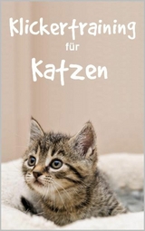 Klickertraining f&uuml;r Katzen - Thorsten Hawk