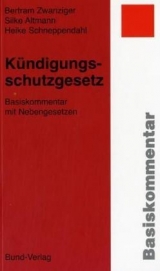 K&uuml;ndigungsschutzgesetz - Bertram Zwanziger, Silke Altmann, Heike Schneppendahl