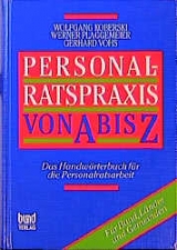 Personalratspraxis von A bis Z - Wolfgang Koberski, Werner Plaggemeier, Gerhard Vohs