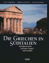 Die Griechen in S&uuml;ditalien - Luca Cerchiai, Lorena Jannelli, Fausto Longo