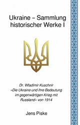Ukraine &ndash; Sammlung historischer Werke I - Wladimir Kuschnir