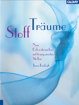 Stoffträume - Tessa Evelegh